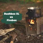 Bushbox XL vs Firebox: Which Portable Fire Pit Is Best For You?