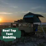 Keep Your Roof Top Tent Stable in the Wind: Expert Tips